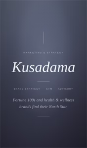 Kusadama marketing and branding for health brands